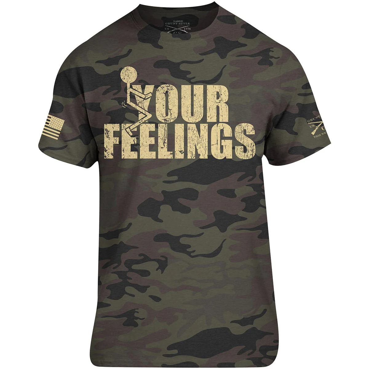 Grunt Style Fck Your Feelings T-Shirt - Camo