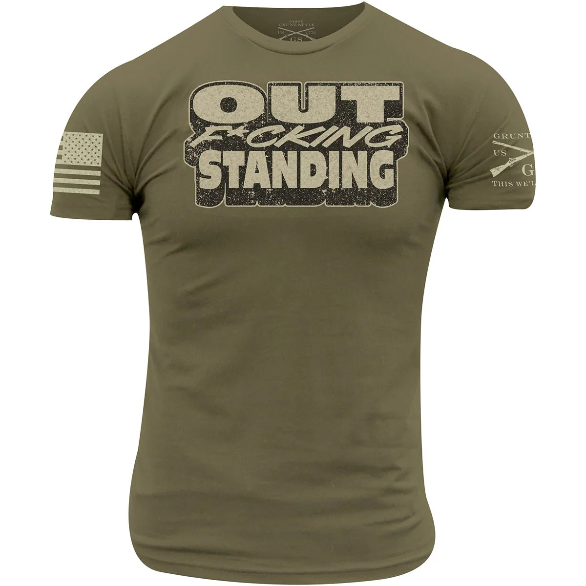 Grunt Style Outfcking Standing T-Shirt - Military Green