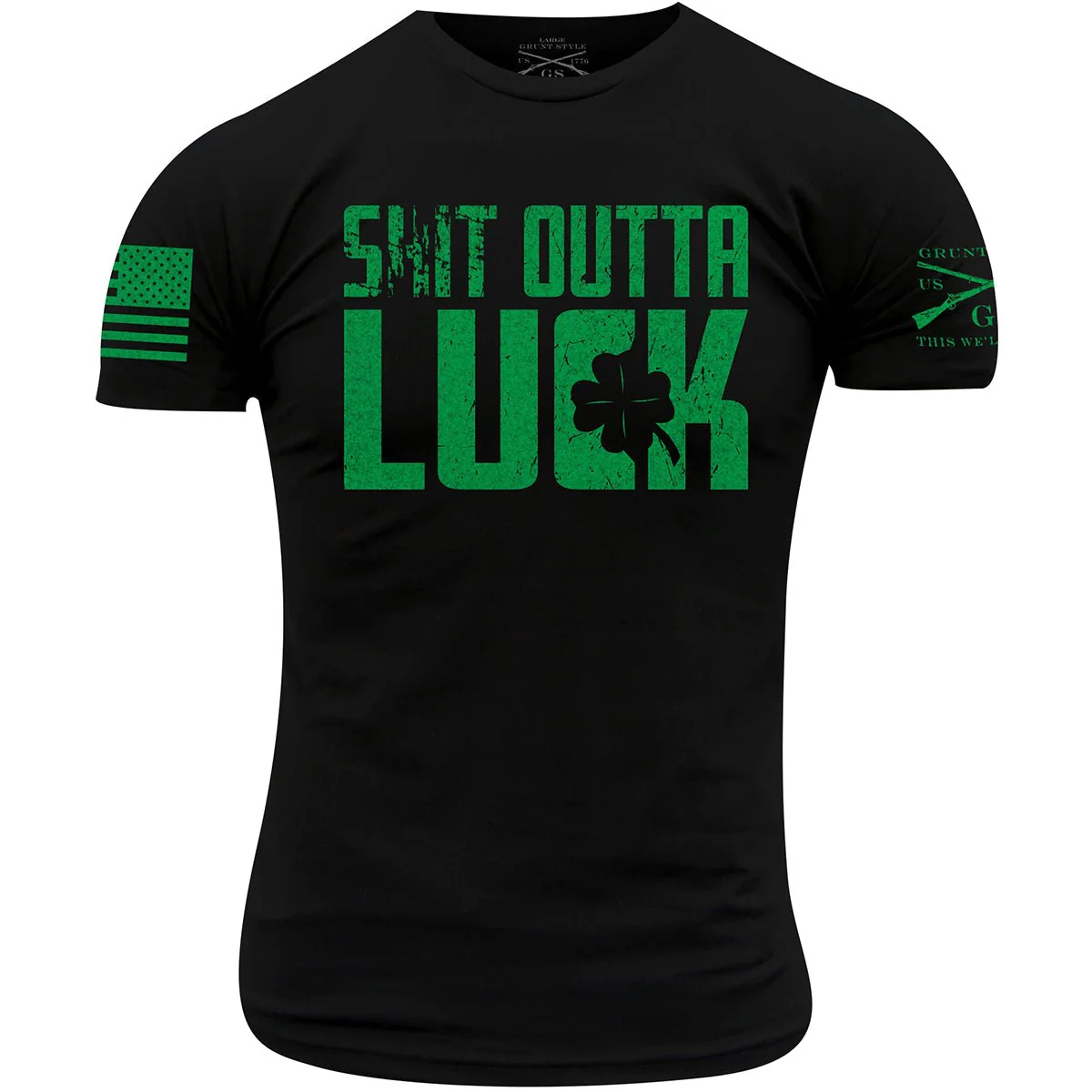 Grunt Style Sh*t Outta Luck T-Shirt - Black