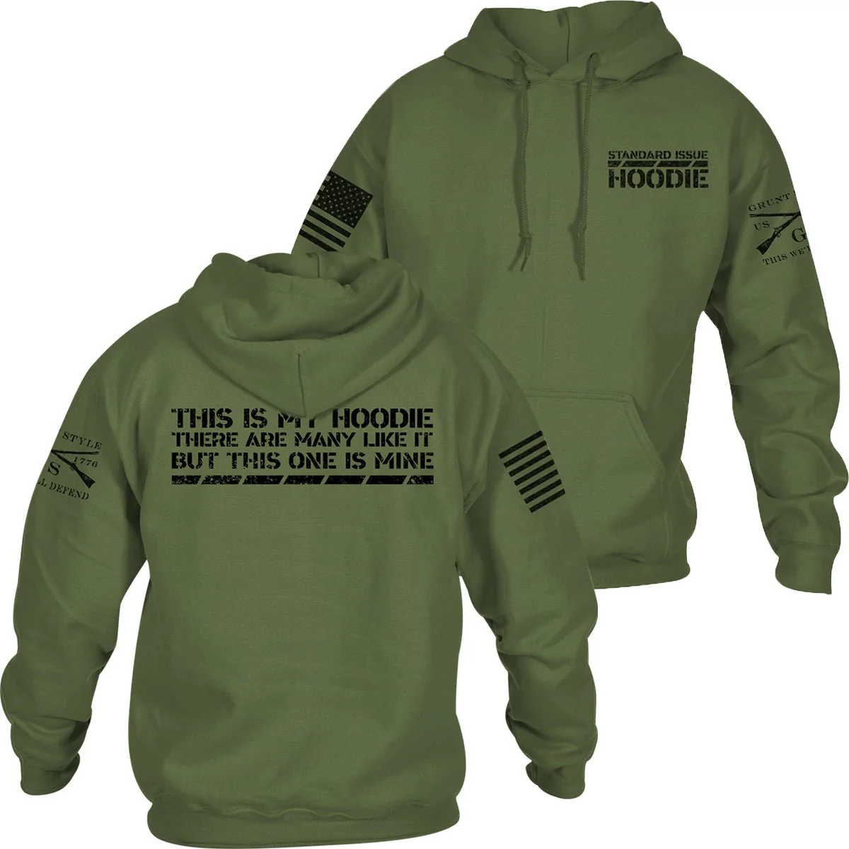 Grunt Style This Is My Hoodie Pullover Hoodie - Military Green