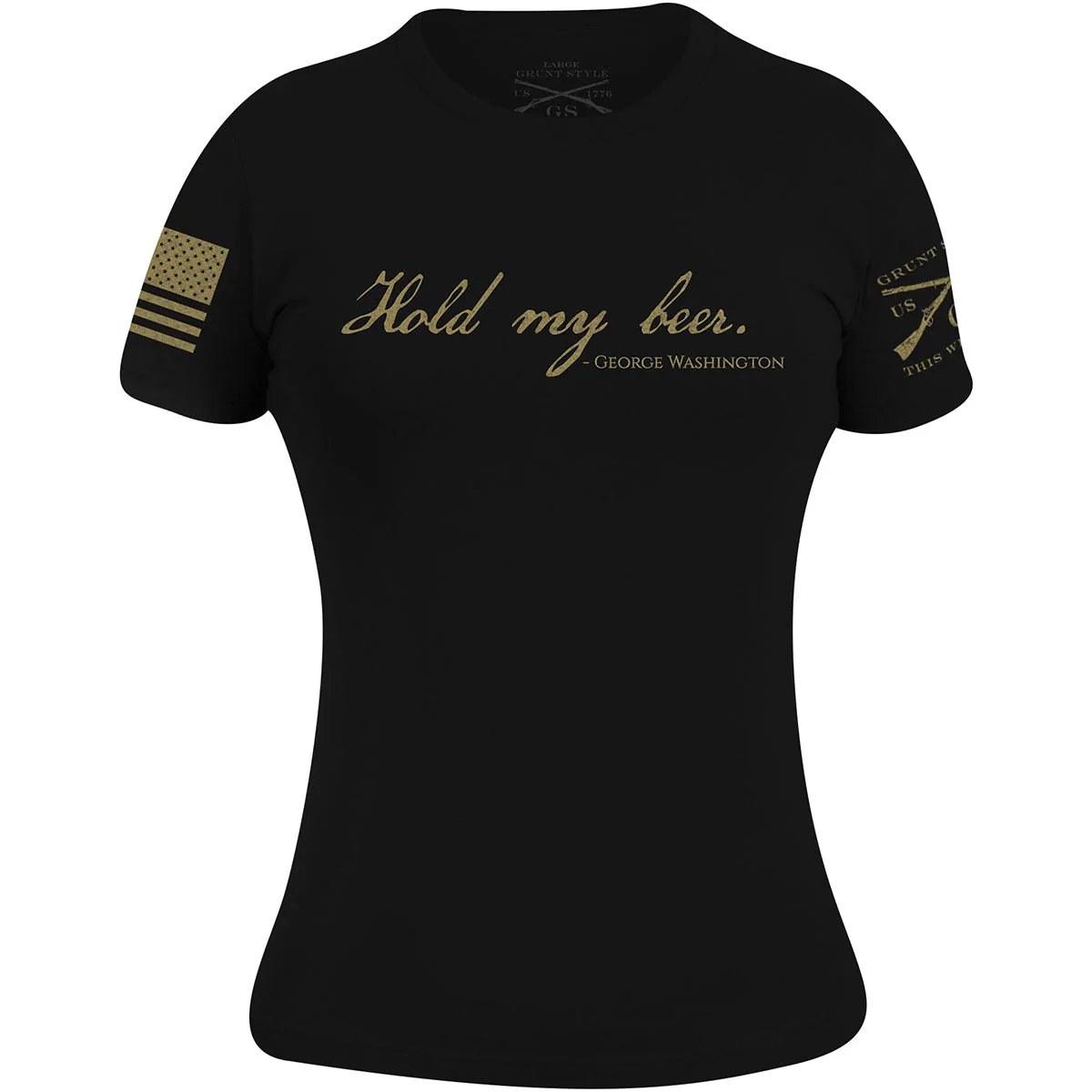 Grunt Style Women's Hold My Beer T- Shirt - Black
